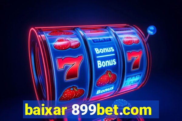 baixar 899bet.com